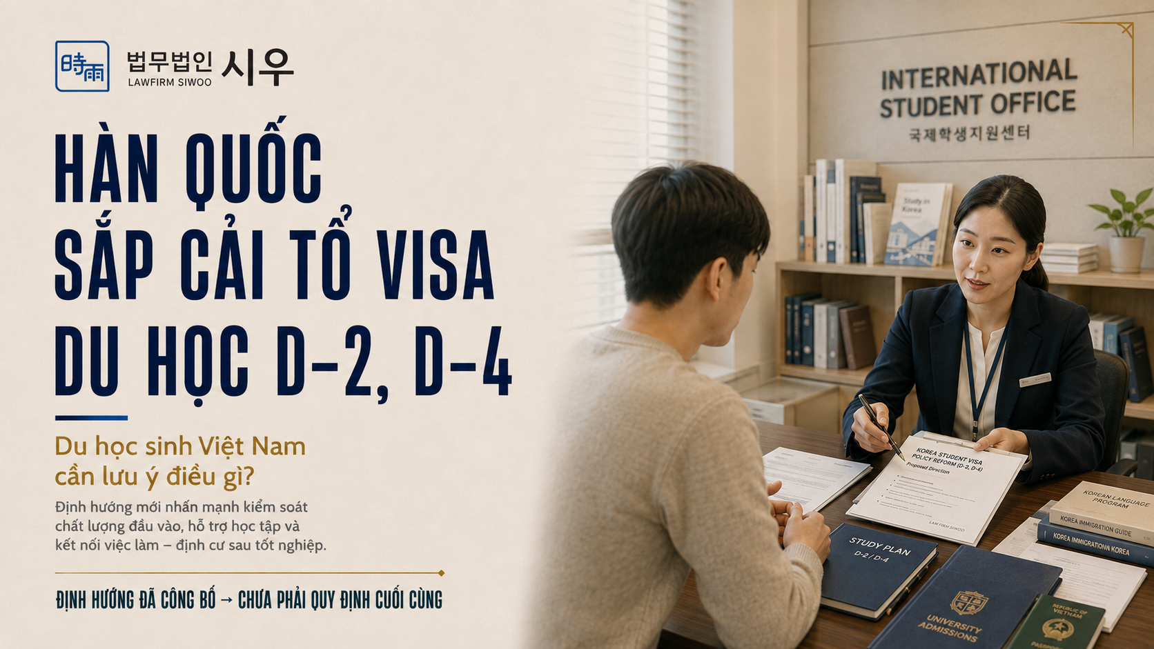 Hàn Quốc chuẩn bị cải tổ visa du học D-2, D-4: Du học sinh Việt Nam cần lưu ý điều gì?
